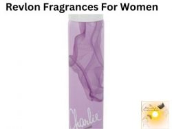 Experience Luxury With Revlon Fragrances For Women At The Melanated’s Fundamentals