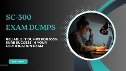 SC-300 Dumps – How to Excel in Your Exam Preparation?