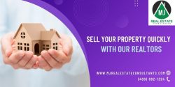 Sell Your Property Quickly With Our Realtors