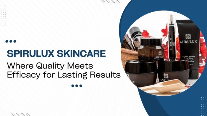 Spirulux Skincare – Where Quality Meets Efficacy for Lasting Results