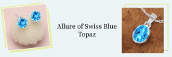 Top Trending Swiss Blue Topaz Jewelry for Women