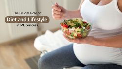 The Crucial Role of Diet and Lifestyle in IVF Success
