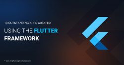 Top Apps Built with Flutter Framework: Flutter App Developer