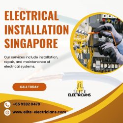 Top Electrical Installation Service For Your Home in Singapore