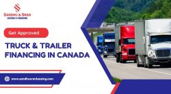 Sandhu Sran Leasing & Financing – Get Approved for Truck & Trailer Financing in Canada