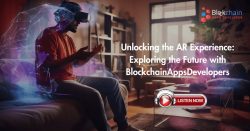 Unlocking the AR Experience: Exploring the Future with BlockchainAppsDevelopers Podcast
