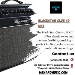Unveiling the Blackstar Club 40 MK3: A Sonic Marvel at Menard Music
