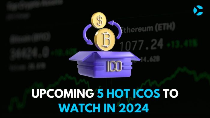 Best Upcoming Crypto ICOs Updated List 2024