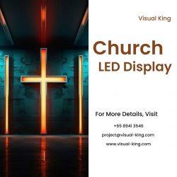 Brightening Services: Engaging Worshipers with Church LED Displays in Singapore