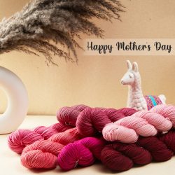 Mother’s Day Gift Guide – Hand-Dyed Yarns for Crafting Projects