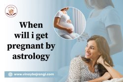 when you will get pregnant by astrology