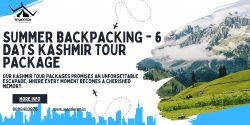 Summer Backpacking – 6 Days Kashmir Tour Package