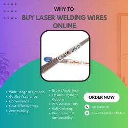 Why to Buy Laser Welding Wires Online