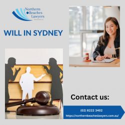 Understanding the Importance of Writing a Will in Sydney