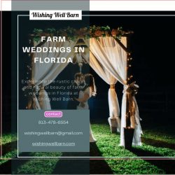Wishing Well Barn – Perfect Venue for Farm Weddings in Florida
