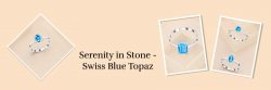 London Blue Topaz vs. Swiss Blue Topaz: What’s the Difference?