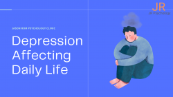 Depression Affecting Daily Life