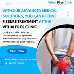 The Best Fissure Treatment in PCMC, Pune, at Vithai Piles Clinic