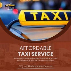 Affordable Taxi Service in Scottsdale, AZ: Reliable Rides at Budget-Friendly Rates