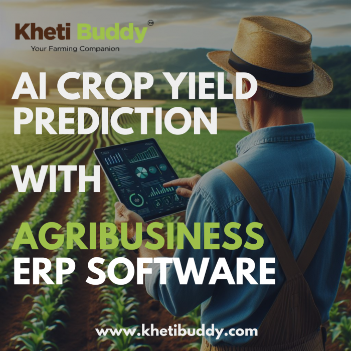 AI Crop Yield Prediction with Agribusiness ERP Software