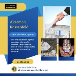 Akermon Rossenfeld Co: Is Your Trustworthy Debt Collection Experts