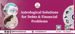 Astrological Solutions for Debts and Financial Problems