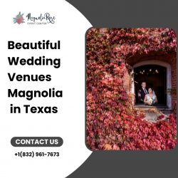 Beautiful Wedding Venues Magnolia in Texas