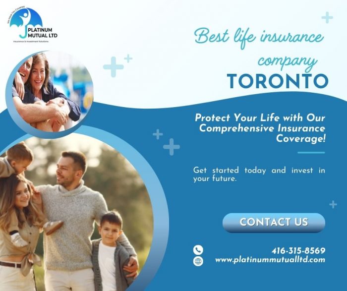 Discover the Best Life Insurance Company in Toronto to Secure Your Future