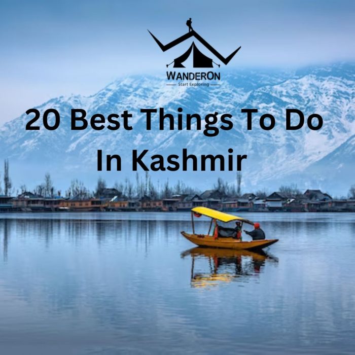 20 Best Things To Do In Kashmir To Experience The Valley At It’s Best