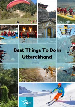 15+ Unforgettable Things to Do in Uttarakhand in 2024