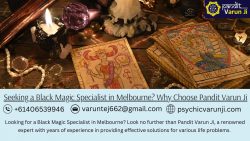 Seeking a Black Magic Specialist in Melbourne? Why Choose Pandit Varun Ji