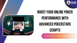 Boost Your Online Poker Performance With Advanced PokerStars Scripts
