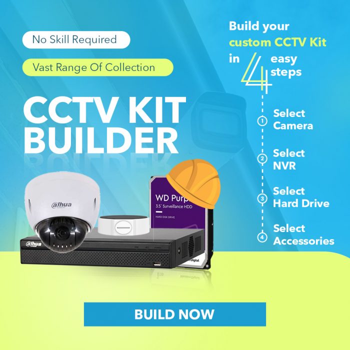 Build your custom CCTV kit in 4 easy steps!