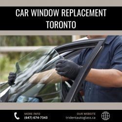 Car Window Replacement Toronto