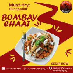 Indulge in the Must-Try Bombay Chaat at Bombay Chowpatty NE Calgary