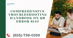 How to Resolve QuickBooks Error 6143: A Step-by-Step Guide