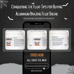 Conquering the Flux: Tips for Buying Aluminum Brazing Flux Online