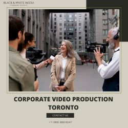 Corporate Video Production Toronto