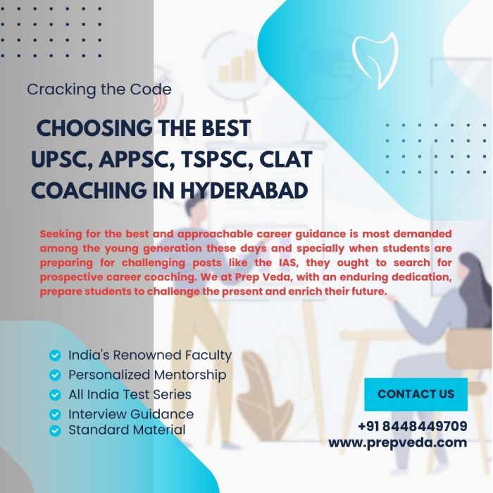 Cracking the Code: Choosing the Best UPSC, APPSC, TSPSC, CLAT Coaching in Hyderabad