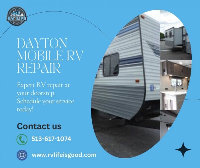 Discover the Expert Dayton Mobile RV Repair Services with RV Life is Good