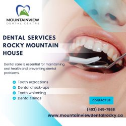 Mountainview Dental Centre: Exceptional Dental Services in Rocky Mountain House