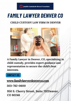 Denver Family Lawyers: Expert Child Custody Representation