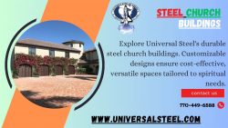 Durable and Versatile Steel Church Building from Universal Steel