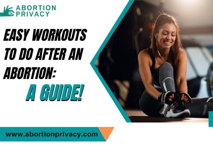 Easy Workouts to Do After an Abortion: A Guide!