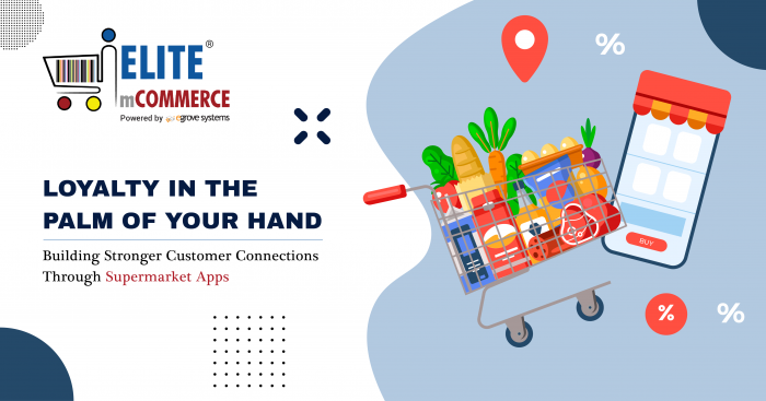 Supermarket Apps | Elite mCommerce