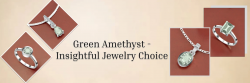 Envision Your Insight with Green Amethyst Jewelry