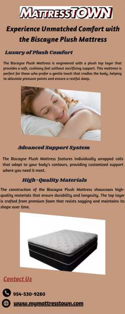 Experience Unmatched Comfort with the Biscayne Plush Mattress