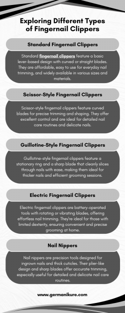 Exploring Different Types of Fingernail Clippers