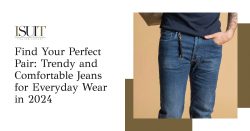 Trendy and Comfortable Jeans for Everyday Wear in 2024 | IsuiT