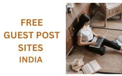 Free Guest Post Sites in India: Elevate Your SEO Game with Easy Backlinks